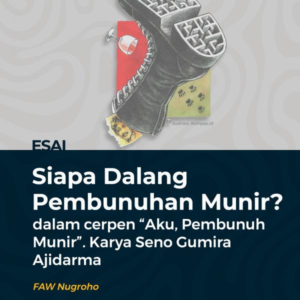 Siapa Dalang Pembunuhan Munir? dalam cerpen 